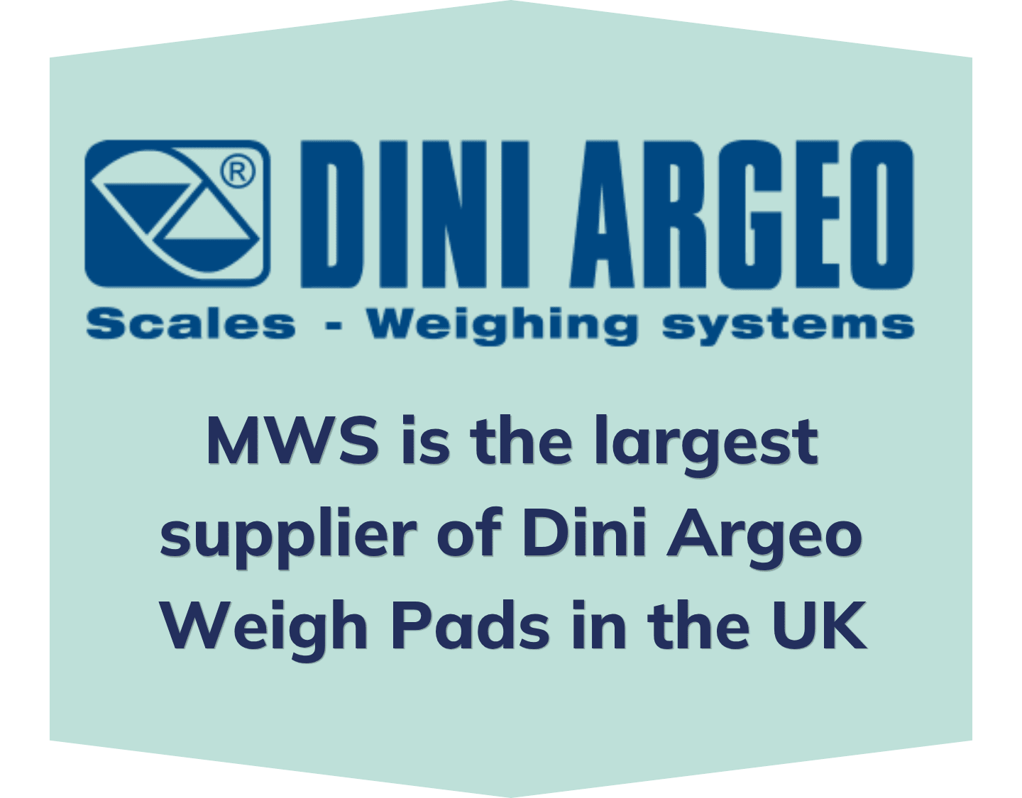 MWS is the largest supplier of Dini Argeo weigh pads in the UK